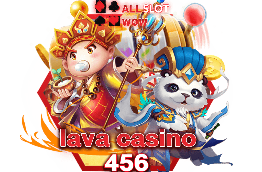 lava casino 456 ฝาก 10 รับ 100 เล่นได้ทุกเกม